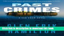 [Popular Books] Past Crimes: A Van Shaw Novel (Van Shaw Novels) Full Online
