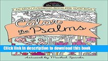 [PDF] Color the Psalms: An Adult Coloring Book for Your Soul (Color the Bible) Full Online