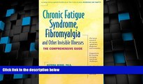 Big Deals  Chronic Fatigue Syndrome, Fibromyalgia, and Other Invisible Illnesses: The
