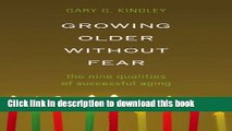 [Popular Books] Growing Older Without Fear Free Online