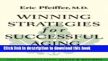 [Popular Books] Winning Strategies for Successful Aging (Yale University Press Health   Wellness)