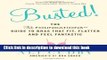 [Popular Books] Busted!: The FabFoundations Guide To Bras That Fit, Flatter and Feel Fantastic