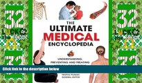 Must Have PDF  The Ultimate Medical Encyclopedia: Understanding, Preventing, and Treating Medical