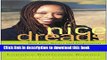 [Popular Books] Nice Dreads: Hair Care Basics and Inspiration for Colored Girls Who ve Considered
