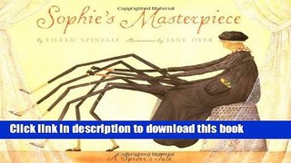 [PDF] Sophie s Masterpiece Free Online