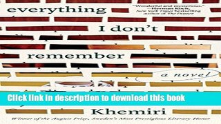 [Popular Books] Everything I Don t Remember: A Novel Full Online