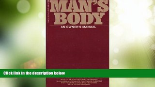 Big Deals  man s body: an owner s manual  Best Seller Books Best Seller