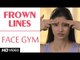 Face Gym - Frown Lines HD | Asha Bachanni
