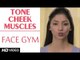 Face Gym - Tone Cheek Muscles HD | Asha Bachanni