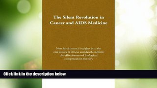 Big Deals  The Silent Revolution in Cancer and AIDS Medicine  Free Full Read Best Seller