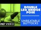 Unbeatable Buttocks - Double Leg Bridge Pose HD | Kunal Sharma