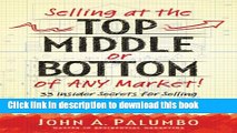 [PDF] Selling at the Top, Middle, or Bottom of Any Market [Online Books]