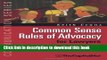 [Popular] Common Sense Rules of Advocacy for Lawyers: A Practical Guide for Anyone Who Wants to Be
