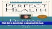 [Popular Books] Perfect Health: The Complete Mind/Body Guide, Revised and Updated Edition Free