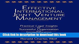 [Popular] Effective International Joint Venture Management: Practical Legal Insights for