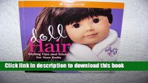 [PDF] American Girl Doll Hair: Styling Tips and Tricks for Your Dolls Free Online