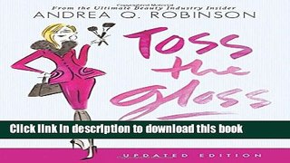 [Popular Books] Toss the Gloss: Beauty Tips, Tricks   Truths for Women 50+ Full Online