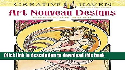 [PDF] Creative Haven Art Nouveau Designs Coloring Book (Adult Coloring) [Online Books]