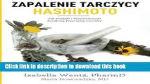 [Download] Zapalenie Tarczycy Hashimoto: Jak Znalezc i Wyeliminowac Zrodlowa Przyczyne Choroby