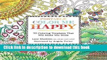 [PDF] Portable Color Me Happy: 70 Coloring Templates That Will Make You Smile (A Zen Coloring