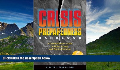 READ FREE FULL  Crisis Preparedness Handbook: A Comprehensive Guide to Home Storage and Physical