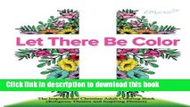 [PDF] Let There Be Color: The Inspirational Christian Adult Coloring Book (Religious Themes and