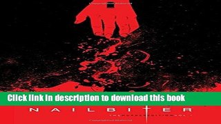 [PDF] Nailbiter Volume 1: The Murder Edition Deluxe Hardcover (Nailbiter: the Murder Edition)
