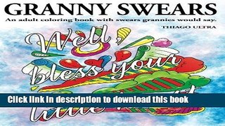[PDF] Granny Swears: An Adult Coloring Book With Swears Grannies Would Say : Swear Word Coloring