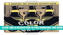 [Download] Color Me Drunk: A Drinking and Drawing Activity Book Kindle Collection