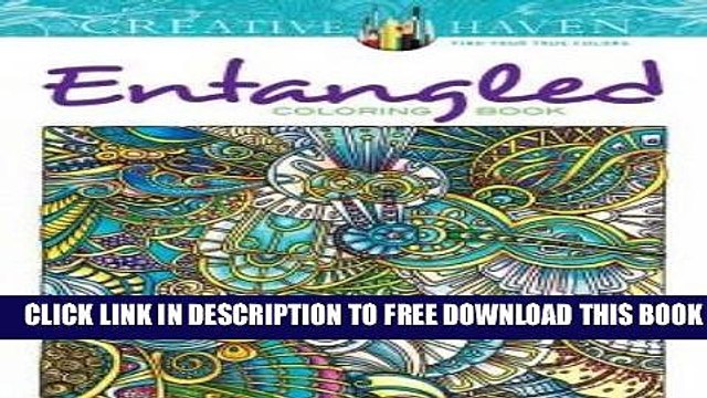 [Download] Creative Haven Entangled Coloring Book Hardcover Collection