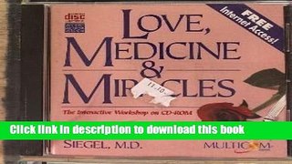 [Download] Love Medicine and Miracles CD-ROM for Windows   Mac Hardcover Free