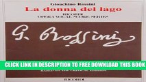 [Download] LA DONNA DEL LAGO OPERA VOCAL SCORE BASED ON CRITICAL     EDITION ITALIAN Kindle Free
