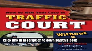 [Popular] How to Win Your Case In Traffic Court Without a Lawyer Hardcover OnlineCollection