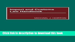 [Popular] Import and Customs Law Handbook Paperback OnlineCollection