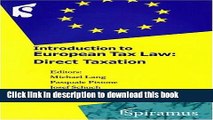 [Popular] Introduction to European Tax Law: Direct Taxation Paperback Free