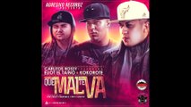 Que mal te va - Eliot el Taino ft. Carlitos Rossy, Kokorote [ Official Audio ]