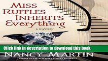 [Popular Books] Miss Ruffles Inherits Everything: A Mystery (Miss Ruffles Mysteries) Free Online