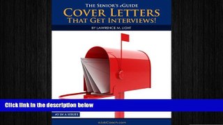 Free [PDF] Downlaod  #2 in the series    Cover Letters That Get Interviews!  The Senior s eGuide