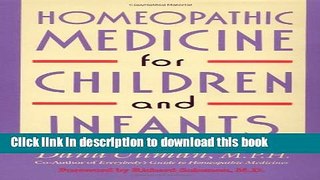 [Popular Books] Homeopathic Medicine for Children and Infants Full Download