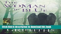 [Popular Books] The Woman in Blue (Ruth Galloway Mysteries) Full Online