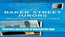 [Popular Books] The Baker Street Jurors: A Baker Street Mystery (The Baker Street Letters)