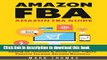 [PDF] Amazon FBA: Amazon FBA Guide: The Best 8 Step Blueprint to get Started Selling on Amazon