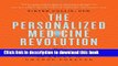 [Download] The Personalized Medicine Revolution: How Diagnosing and Treating Disease Are About to