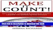 [PDF] Make It Count!: Build Your Routine, Find Your Focus, Grind Your Creative Mind, and Magnify