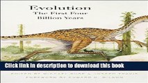 [Download] Evolution: The First Four Billion Years Kindle Free