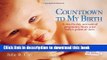 [PDF] Countdown to My Birth: A day by day account from your baby s point of view [Online Books]