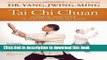 [Popular Books] Tai Chi Chuan Classical Yang Style: the Complete Form and Qigong Full Online