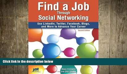 FREE DOWNLOAD  Find a Job Through Social Networking: Use LinkedIn, Twitter, Facebook, Blogs and