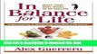 [Download] In Balance for Life: Understanding   Maximizing Your Body s pH Factor Hardcover Free