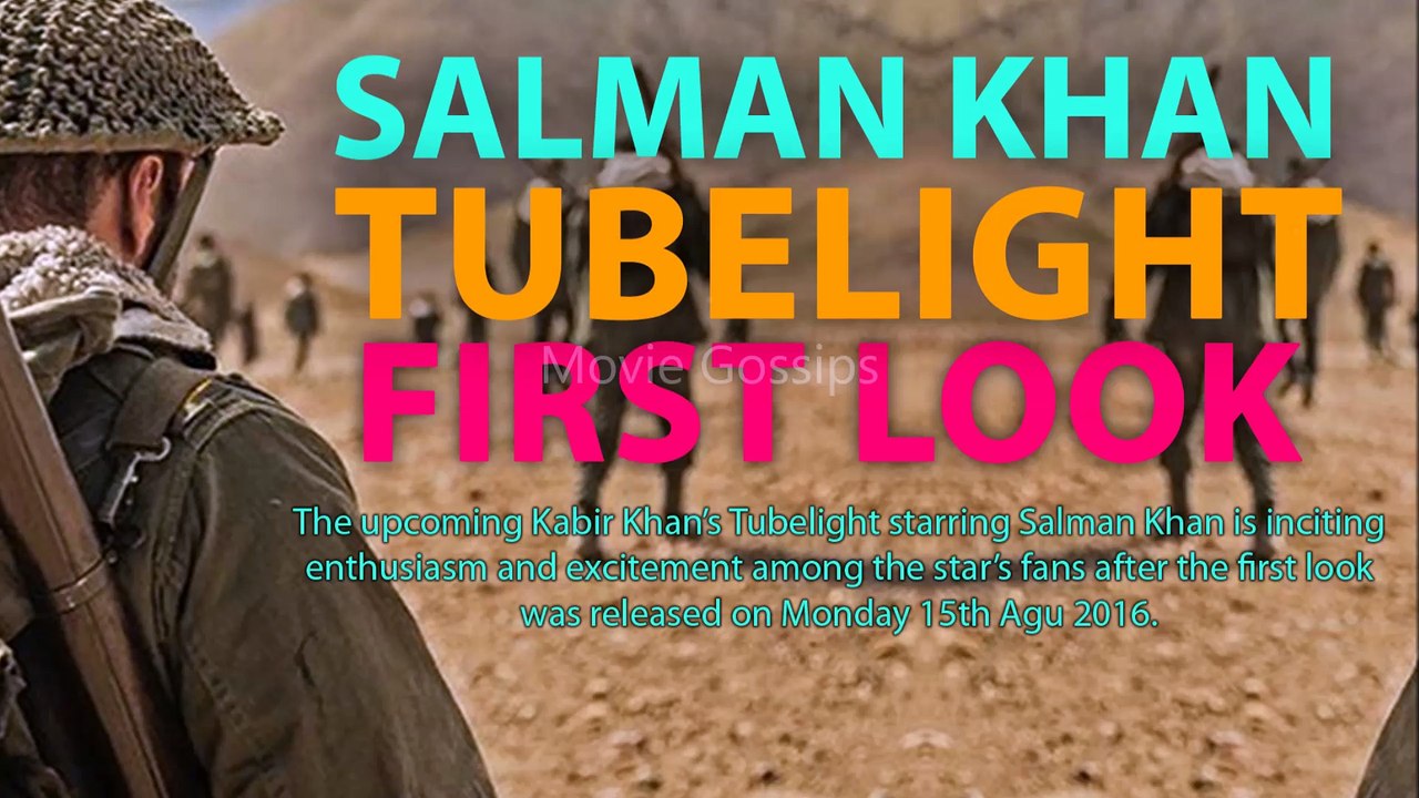 Tubelight first look